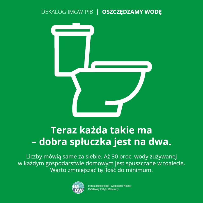 Dekalog IMGW-PIB - Oszczędzamy wodę: Przyjrzyj się swojej toalecie